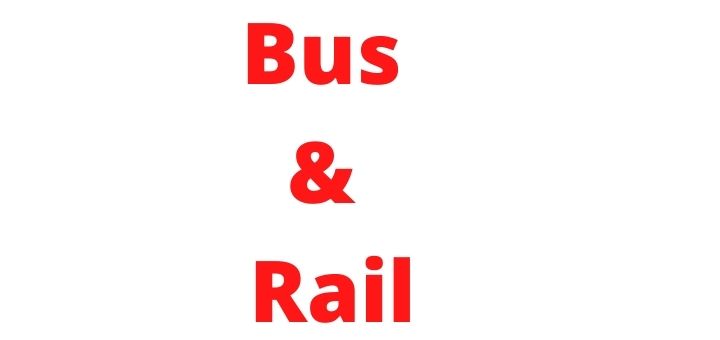 Bus and Rail
