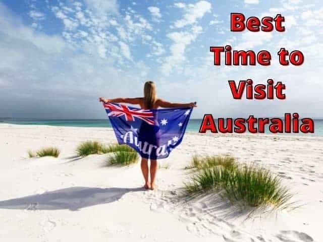 Best Time to Visit Australia