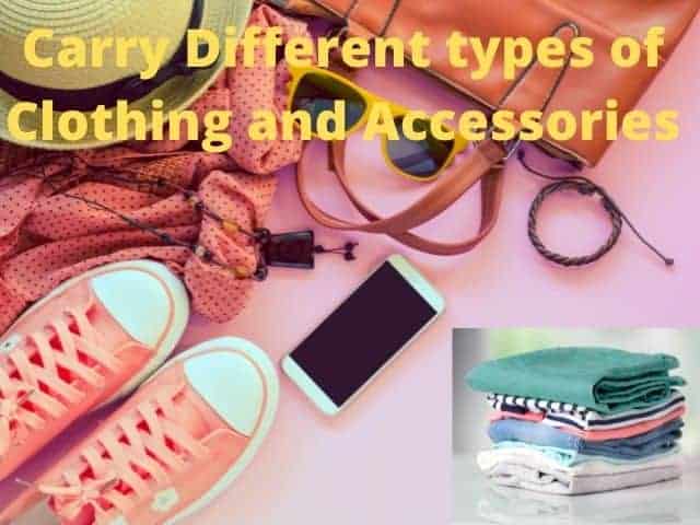 Carry Different types of Clothing and Accessories