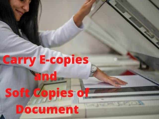 Carry E-copies and Soft Copies of Document