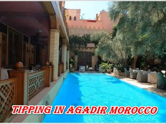 Tipping in Agadir Morocco