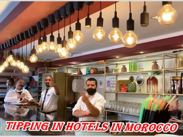 Tipping in hotels in Morocco