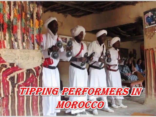 Tipping performers in Morocco