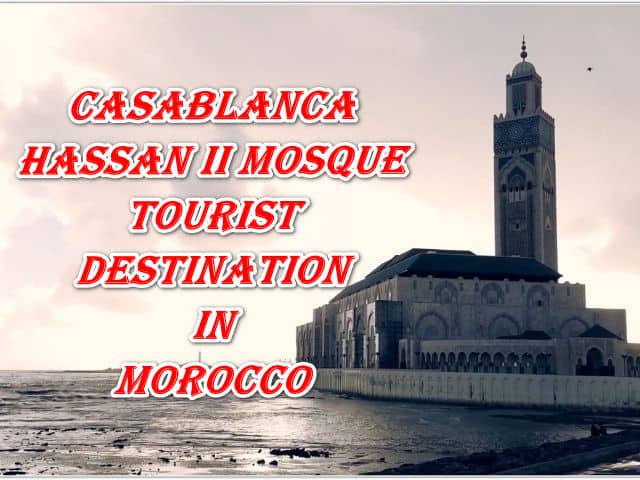 Casablanca Hassan ii mosque tourist destination in Morocco