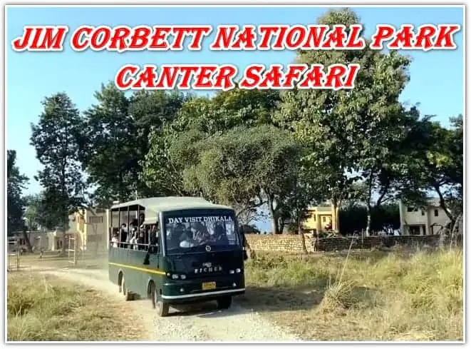 Jim Corbett national park Canter Safari