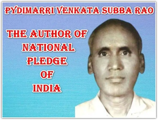Pydimarri Venkata Subba Rao the author of the National Pledge of India