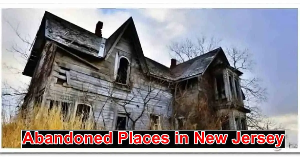 Abandoned places in NJ