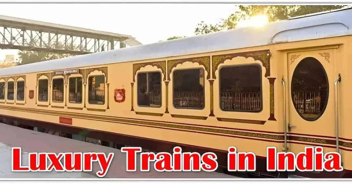 Luxury Trains in India