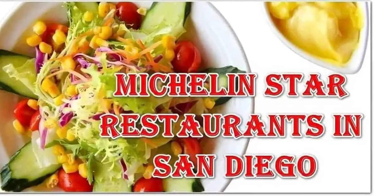 Michelin Star Restaurants in San Diego