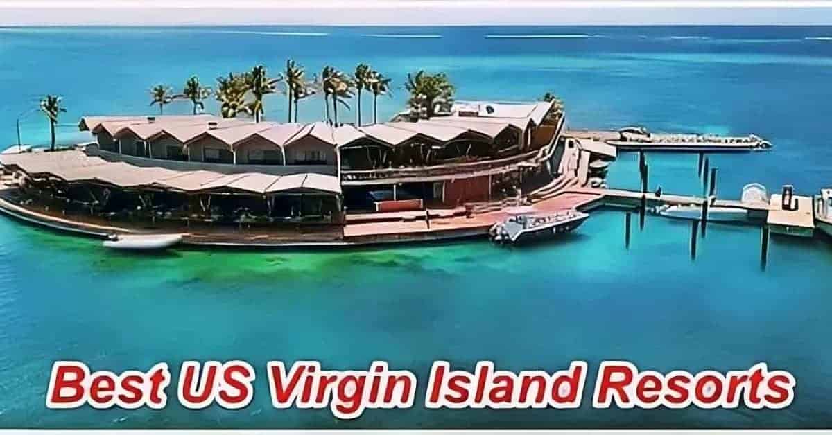 Best US Virgin Island Resorts