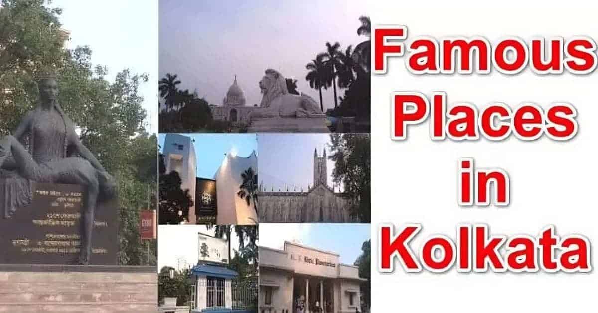 Most Famous Places in Kolkata City