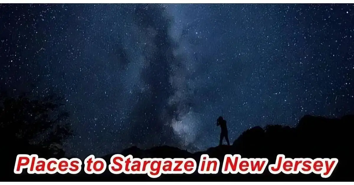 Places to Stargaze in New Jersey