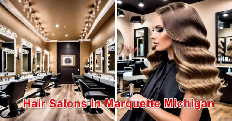 6 Best Hair Salons In Marquette, Michigan 2024