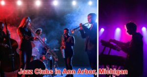 Jazz Clubs in Ann Arbor, Michigan
