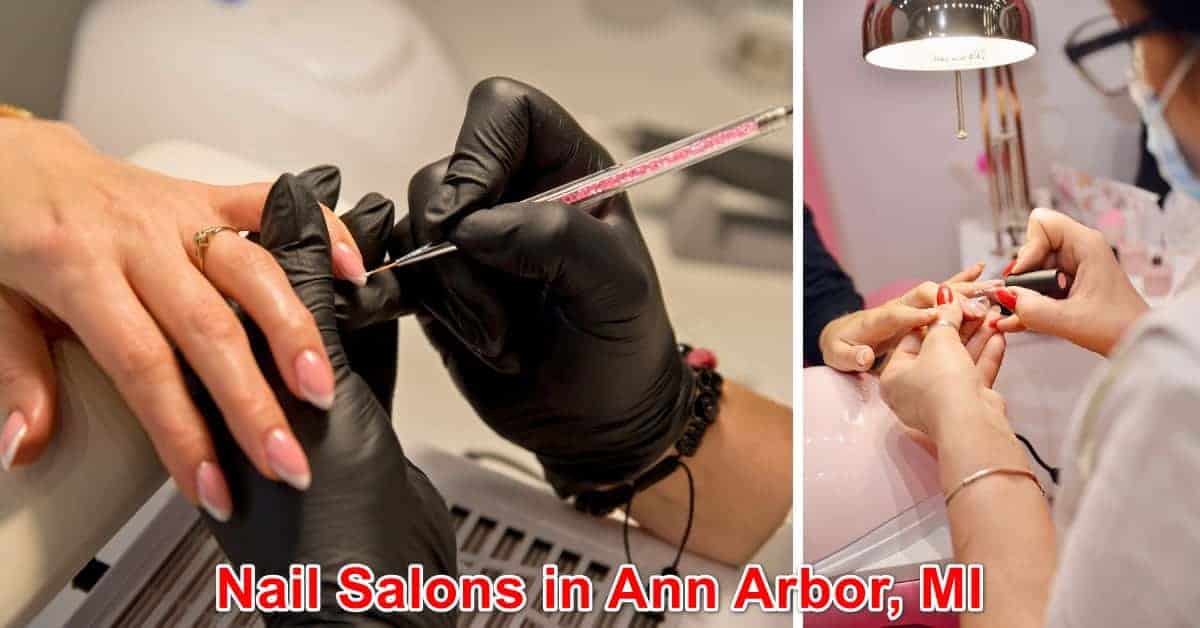 Nail Salons in Ann Arbor, Michigan