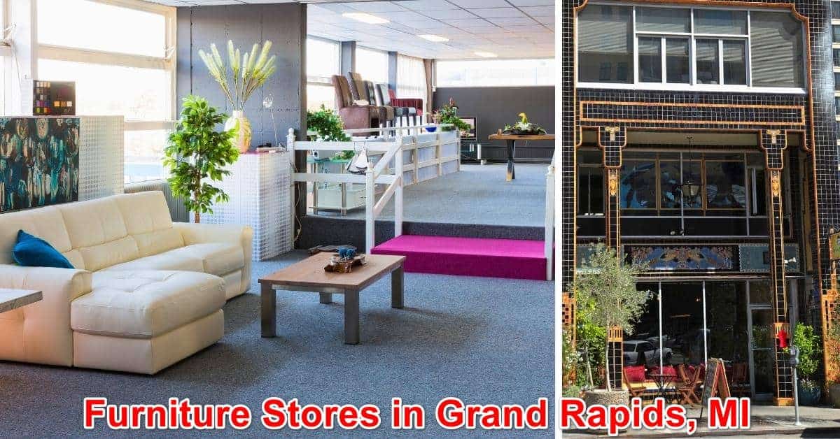 Furniture Stores In Grand Rapids, Michigan