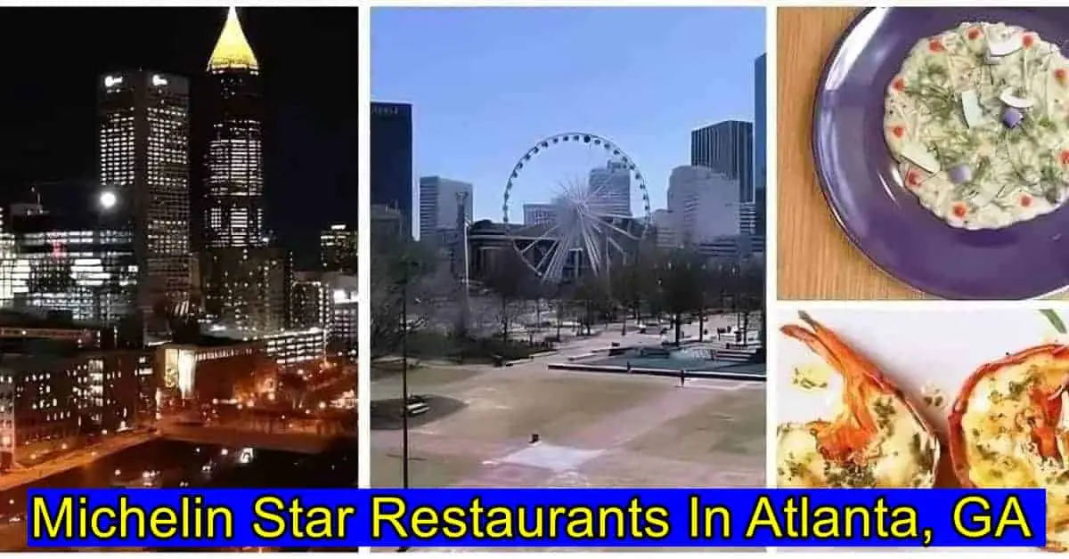 Michelin Star Restaurants In Atlanta, GA