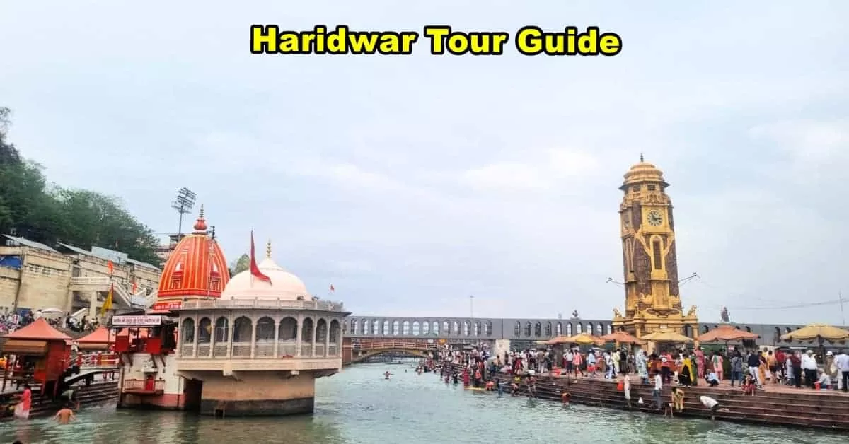 Haridwar Tour Guide